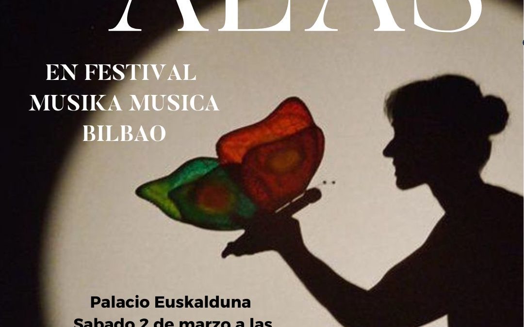 «ALAS» en el Festival MUSIKA MUSICA de Bilbao