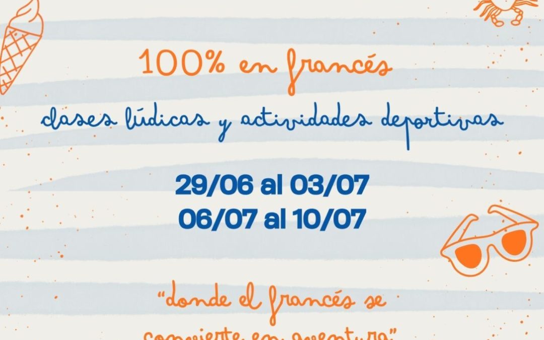 Campamentos de Verano. Juillet 2026. Lycée Français